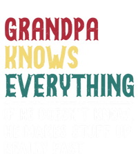 Grandpa Know Everything FatherS Day Gift For Funny Grandpa Gift T-Shirt