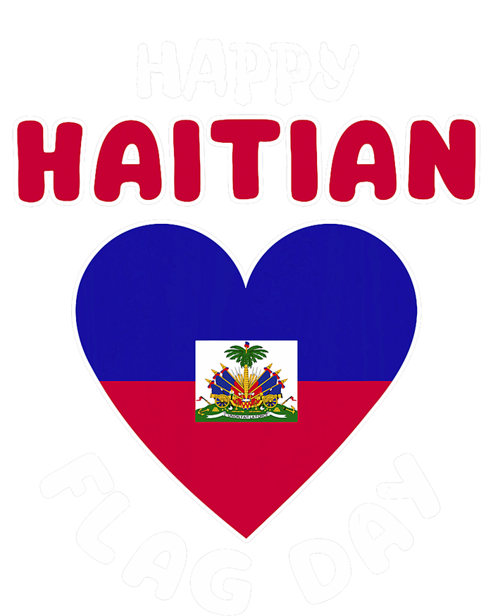 Happy Haitian Flag Day Cool Haiti Flag Heart T-Shirt