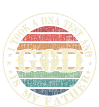 I Took A Dna Test And God Is My Father Vintage God T-Shirt