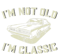 IM Not Old IM Classic Retro Vintage Car Funny Fathers Day Tank Top