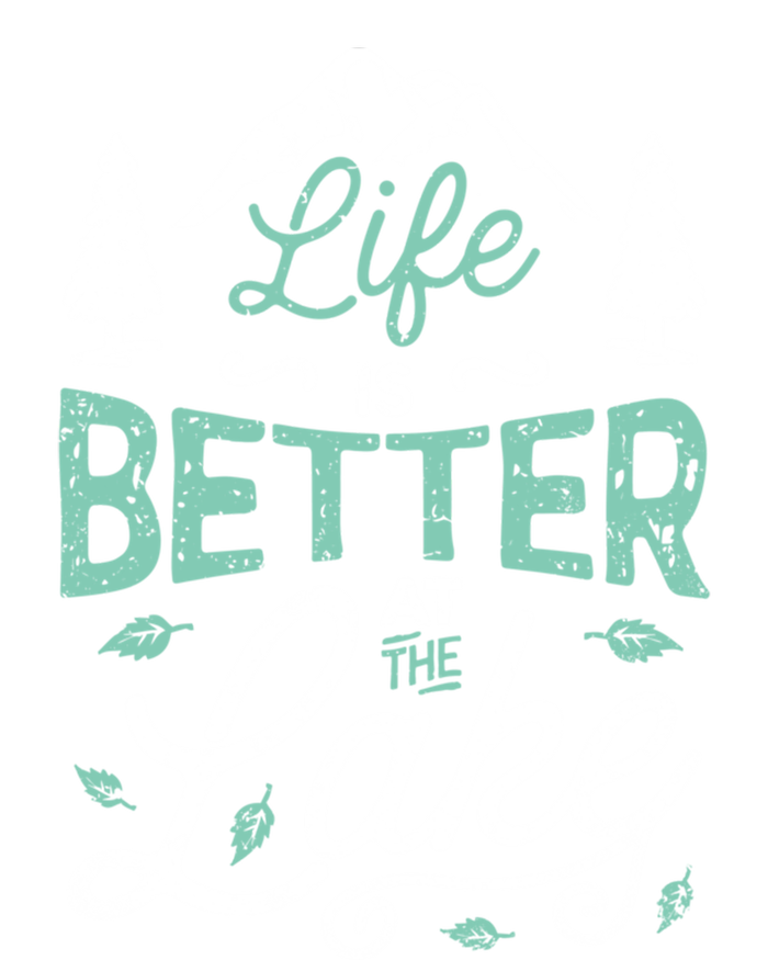 Life Is Better At Lake Funny Gift Fishing Boating Sailing Funny Gift T-Shirt