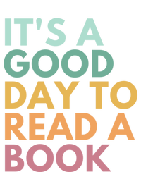 ItS A Good Day To Read A Book Gift T-Shirt