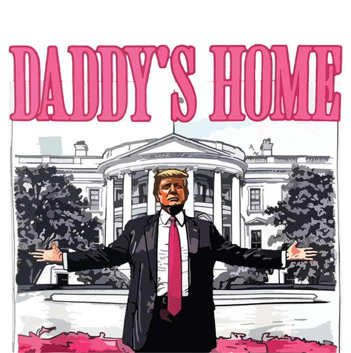 DaddyS Home Trump 2024 Button