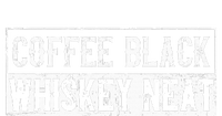 Coffee Black Whiskey Funny Neat Bourbon Whisky Scotch T-Shirt