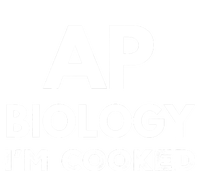 Ap Biology IM Cooked High School Funny Ap Bio Biology Class T-Shirt