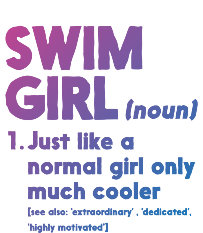 Swim Only Cooler Definition Swimmers Gift T-Shirt