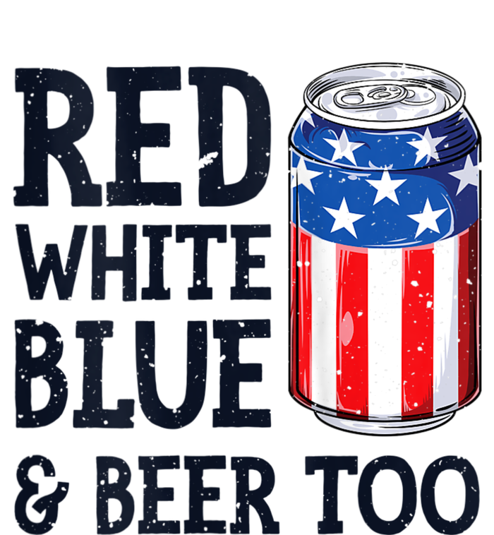 Red White Blue And Beer Too 4th Of July Drinking Ladies Long Sleeve Shirt