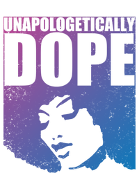 Unapologetically Dope Afro Melanin Black History Month Gift T-Shirt