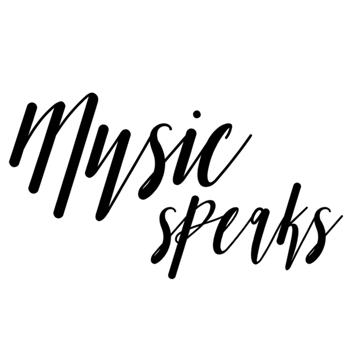 When Words Fail Music Speaks Cute Gift T-Shirt