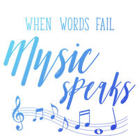 When Words Fail Music Speaks Cute Gift Poster