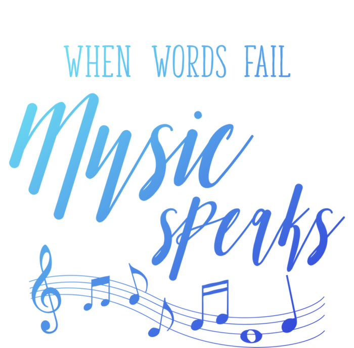 When Words Fail Music Speaks Cute Gift Poster