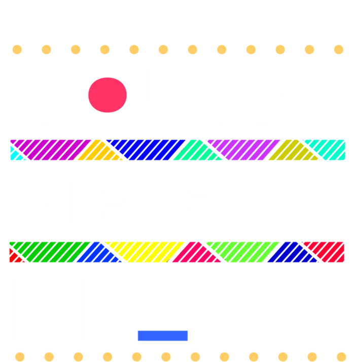 Young Gifted Black4 Black Magic And Black History Gift T-Shirt