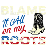 Blame It All On My Roots Country Music Lover Southern Magnet