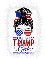 IM Still A Trump Girl I Make No Apologies Trump 2024 T-Shirt