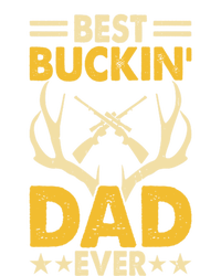 Best Buckin Dad Ever Funny Deer Hunters FatherS Day Gift Baby Bodysuit