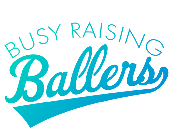 Busy Raising Ballers Baseball Mom And Parent Sports Great Gift Tall Sweatshirt