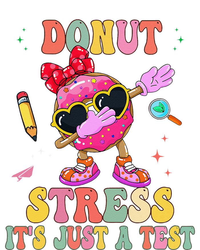 Donut Stress ItS Just A Test Donut Testing Day Teachers Cool Comfort Performance Bucket Hat