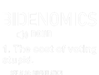 Bidenomics The Cost Of Voting Stupid T-Shirt