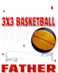 Favorite 3x3 Basketball Player Calls Me Father Funny Gift Toddler Sweatshirt