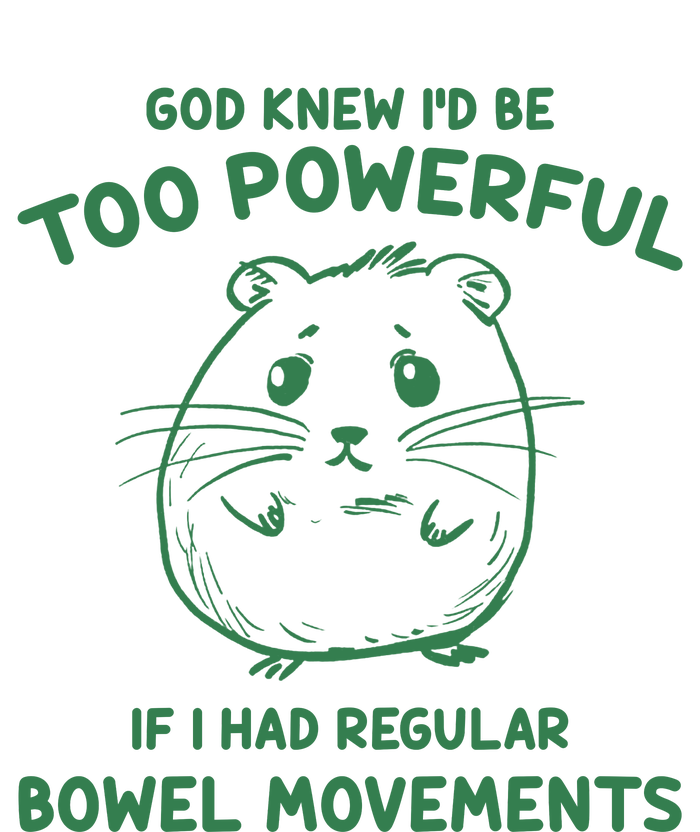 God Knew Id Be Too Powerful If I Had Regular Bowel Movements Men's Origin Performance Pique Polo