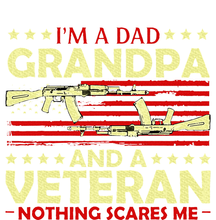 Im A Dad Grandpa And Veteran Nothing Scares Me Fathers Day Hoodie