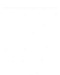 Football Dad Wrestling Sport Wrestler Player FatherS Day Gift Tall Sweatshirt