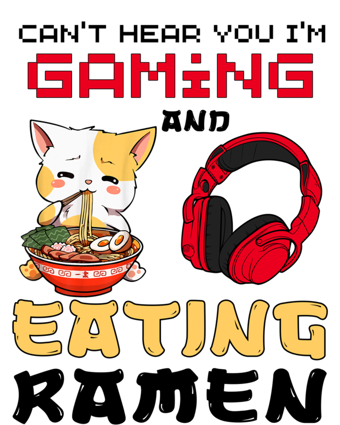 Funny Cat CanT Hear You IM Gaming And Eating Ra Gamer Great Gift Women's T-Shirt