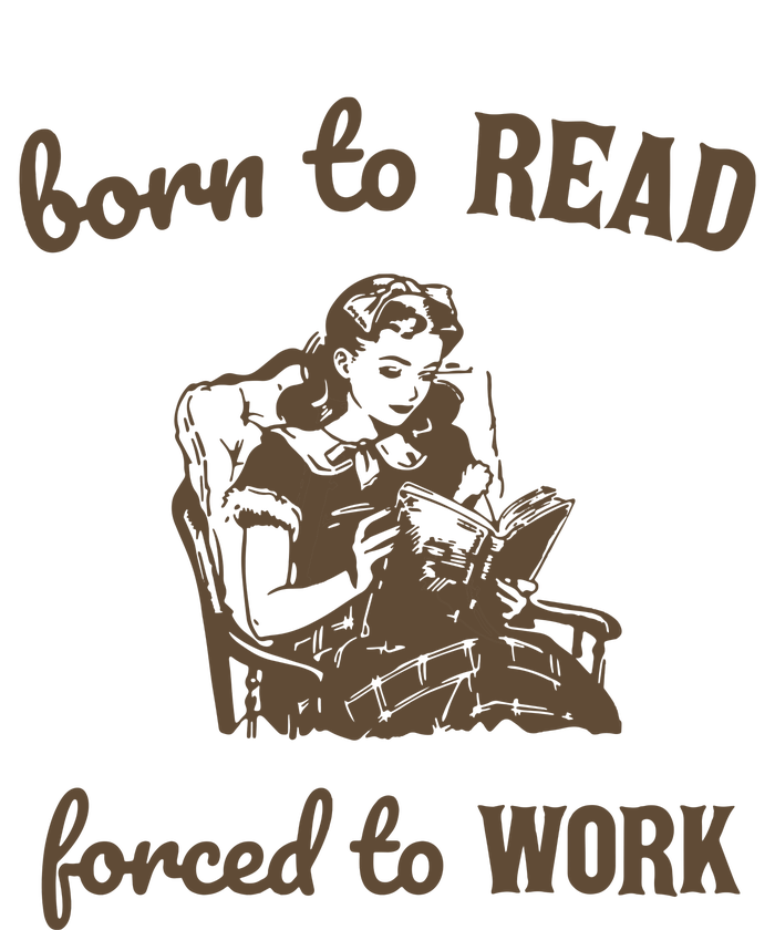 Born To Read Forced To Work Retro Graphic T-Shirt