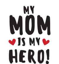 My Mom Is My Hero T-Shirt