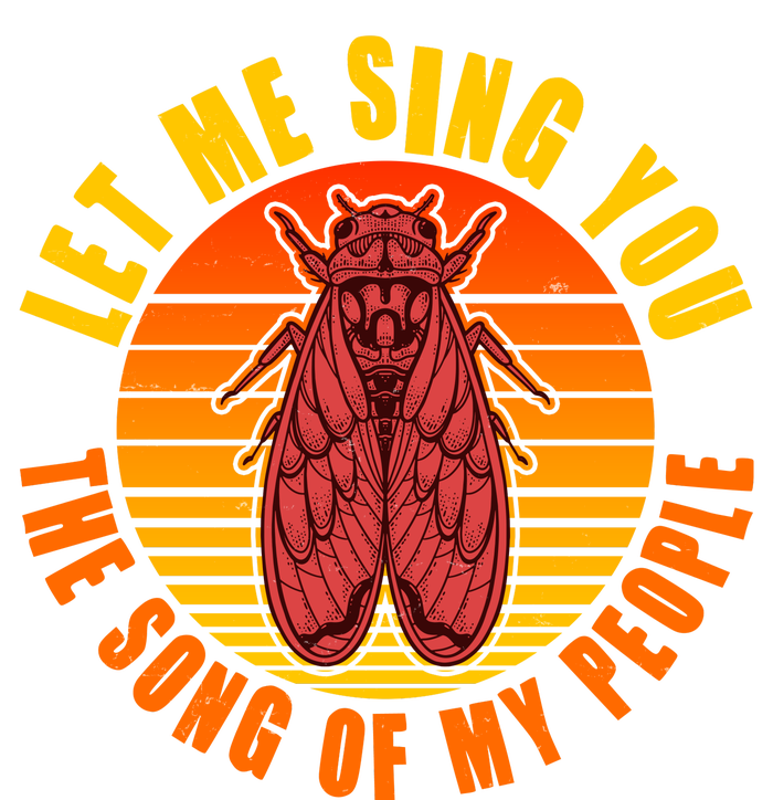 Funny Vintage Cicada Let Me Sing You The Song Of My People T-Shirt