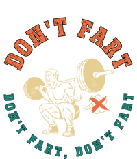 Funny Retro DonT Fart DonT Fart Powerlifting Weightlifting Gift Kids Long Sleeve Shirt