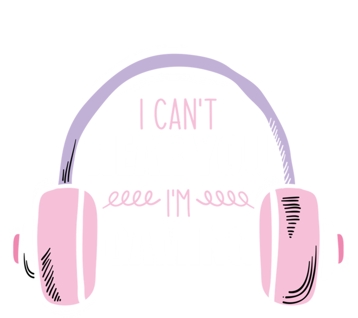 I CanT Hear You IM Gaming Funny Gamer Headset Cool Gift T-Shirt