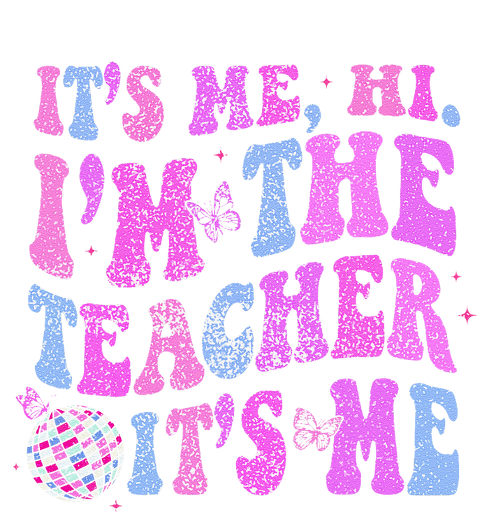 Groovy Its Me Hi Im The Teacher Its Me Teacher Life T-Shirt