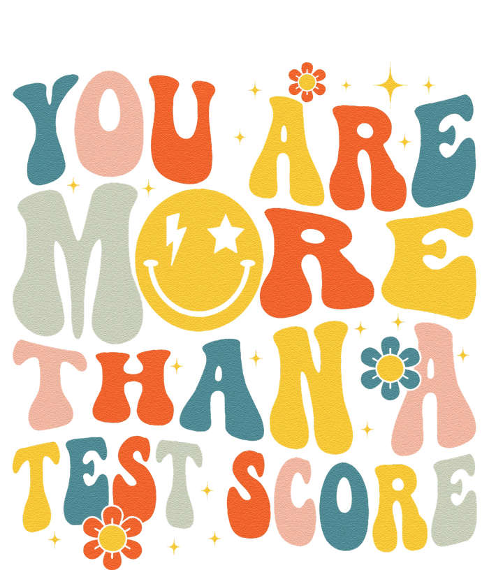 Groovy You Are More Than A Test Score Teacher Testing Day Tie-Dye Long Sleeve Shirt