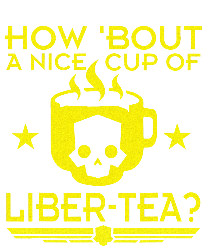 How About A Nice Cup Of Libert Tea Funny T-Shirt