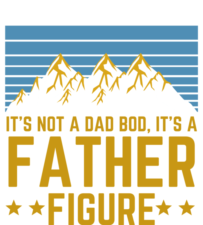 ItS Not A Dad Bod ItS A Father Figure Fathers Day Gift PosiCharge Competitor Tank