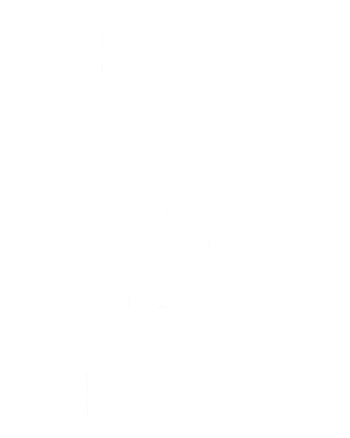 Its Not A Dad Bod Its A Father Figure T-Shirt