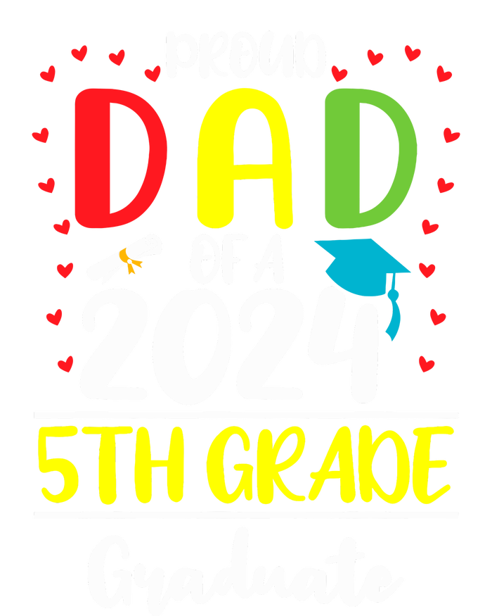 Funny Proud Dad Of A Class Of 2024 5th Grade Graduate T-Shirt