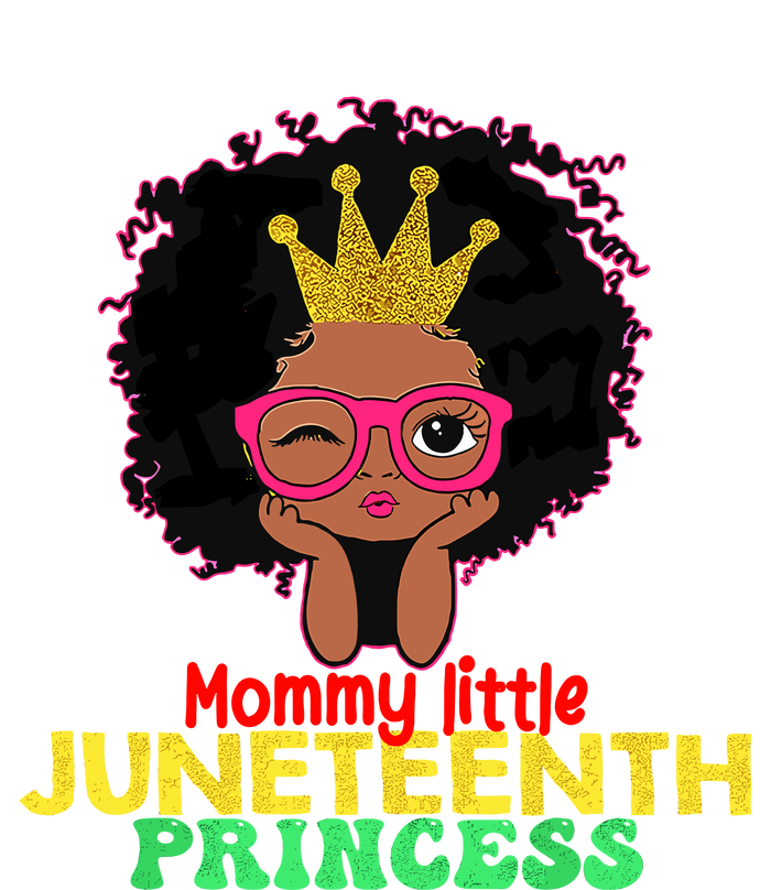 Mommy Little Juneteenth Princess Celebrate 19th Black Girl T-Shirt