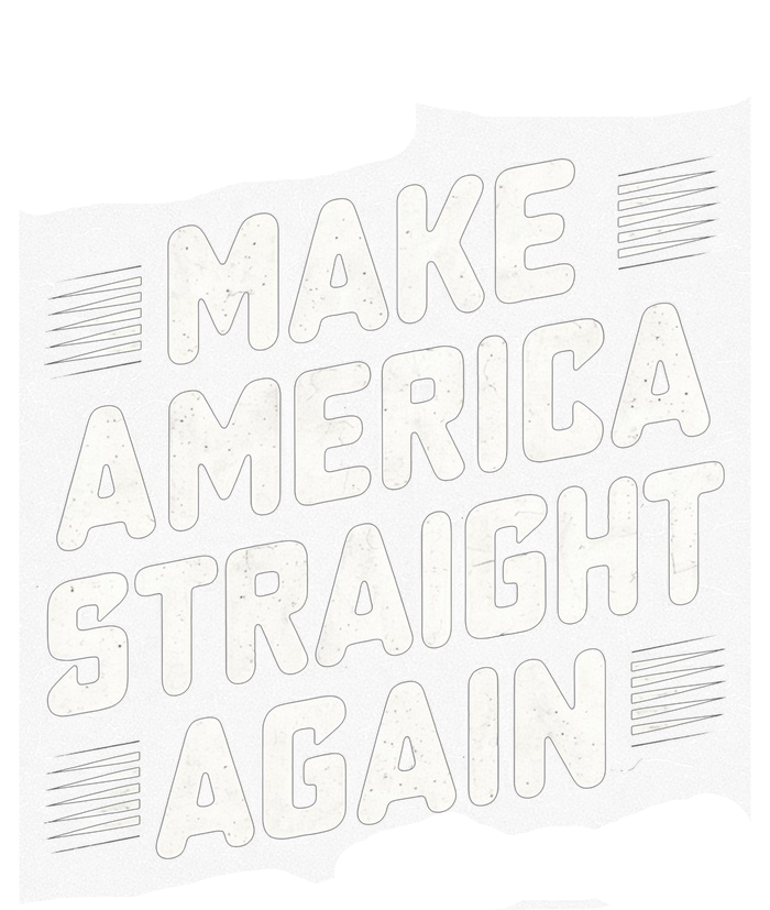 Masa Make America Straight Again T-Shirt