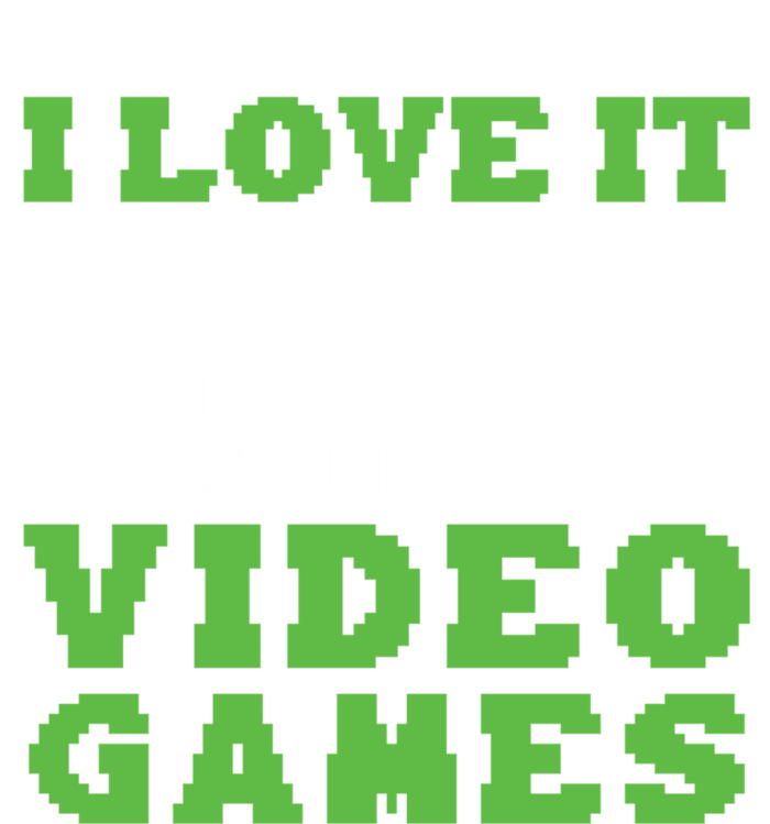 I Love My Mom Funny Video Games For Gamer N Gift Premium Hoodie