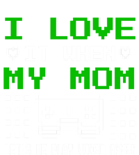 I Love My Mom Gamer N Video Games MotherS Day Gift Hoodie