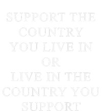 Retro Support The Country You Live In Patriotic Button