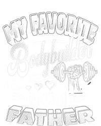 My Favorite Bodybuilder Calls Me Father Gift T-Shirt