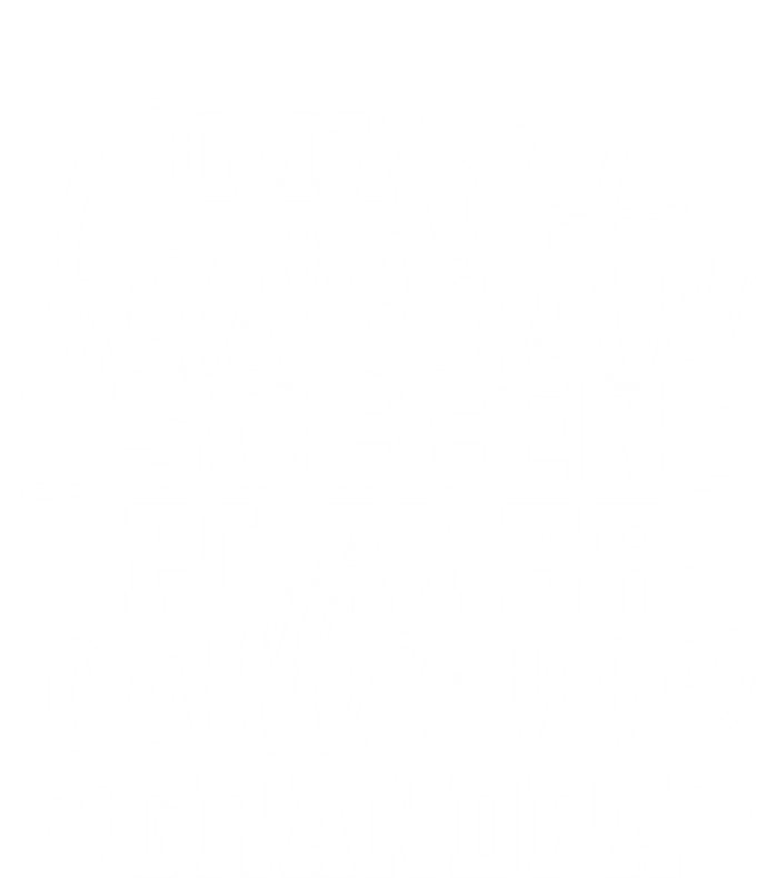 My Favorite Soccer Player Call Me Grandpa Soccer Fathers Day Funny Gift Poster