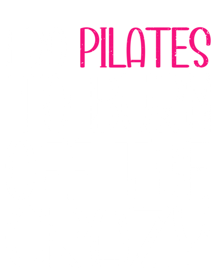 Pilates Lover Funny I Do Pilates To Burn Off The Crazy Cool Gift Striped Beanie with Solid Band