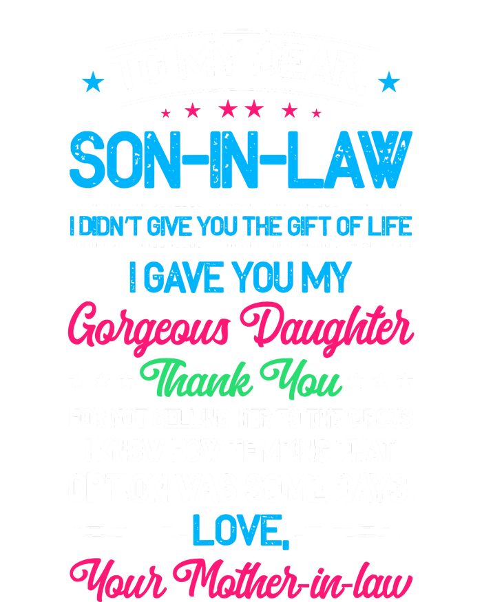 To My Dear Son In Law I DidnT Give You The Gift Of Life Legacy Cool Fit Booney Bucket Hat