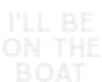 ILl Be On The Boat Distressed Kids Long Sleeve Shirt