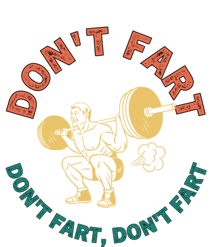 Retro Vintage Weightlifting Funny Squat Gym Jokes DonT Fart Gift Tall Hoodie