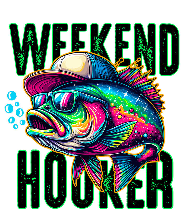 Weekend Hooker Colorful Fish Funny Father Day Love Fishing T-Shirt